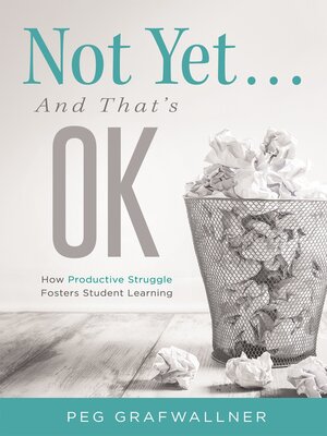 cover image of Not Yet . . . and That's OK